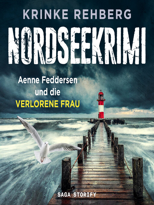 Title details for NORDSEEKRIMI--Aenne Feddersen und die verlorene Frau by Krinke Rehberg - Available